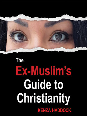 cover image of The Ex-Muslim's Guide to Christianity